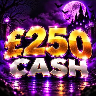 £250 CASH