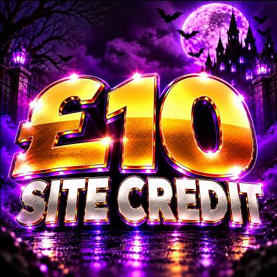 £10 SITE CREDIT