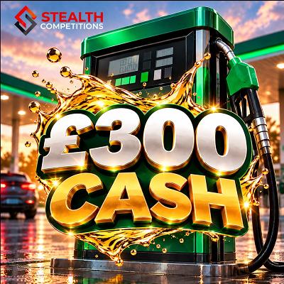 £300 CASH ⛽️