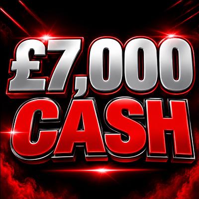 £7,000 CASH