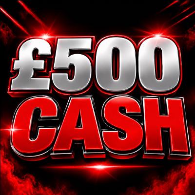 £500 CASH