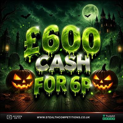 WIN £600 FOR 6P! 