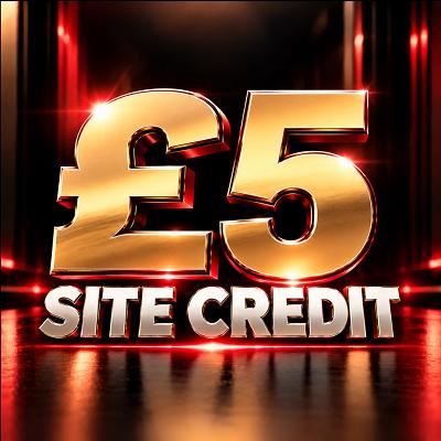 £5 SITE CREDIT