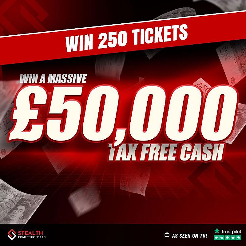 Competition Ps50000-mini-raffle-win-250-tickets | Stealth Competitions