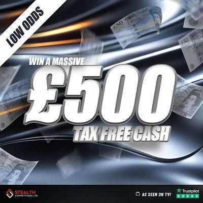 SUPER LOW ODDS £500 CASH!  