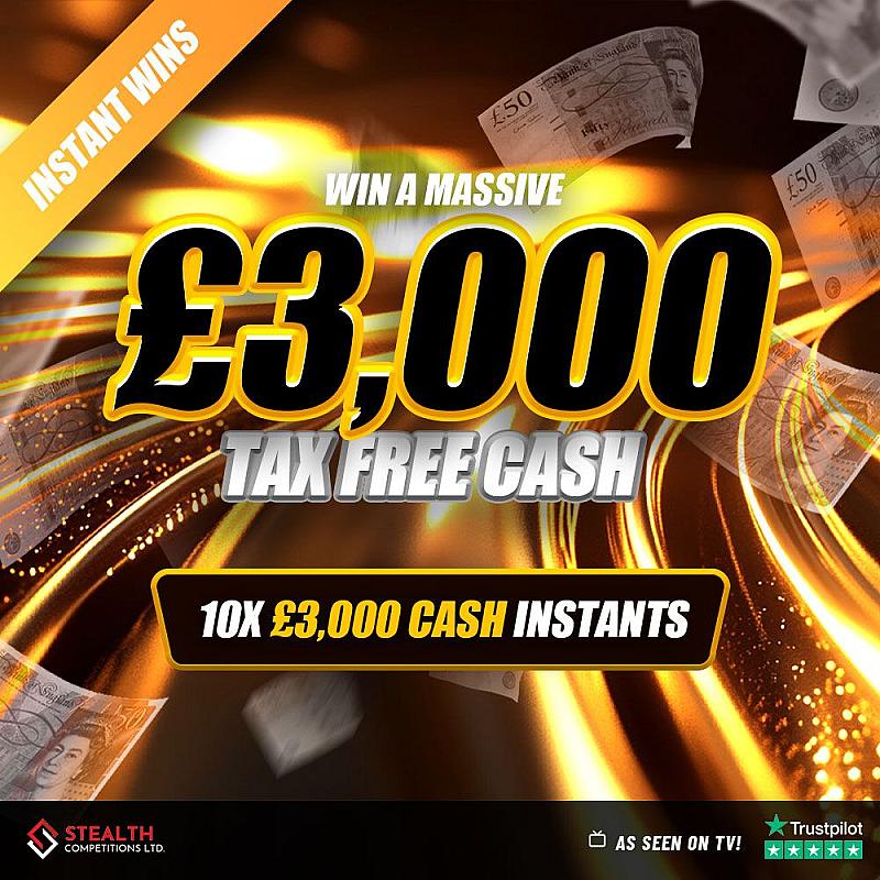 SUPER LOW ODDS £3,000 CASH WITH 10X £3,000 CASH INSTANT WINS! 