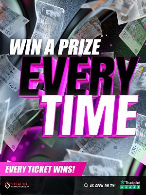 PRIZE EVERY TIME!  