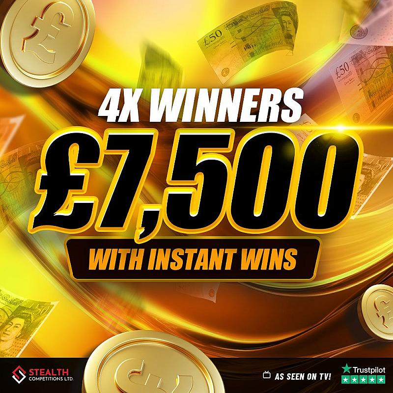 4 x WINNERS OF £7,500 WITH INSTANT WINS!