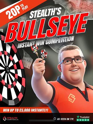 STEALTHS BULLSEYE - £5,000 MAIN PRIZE! 