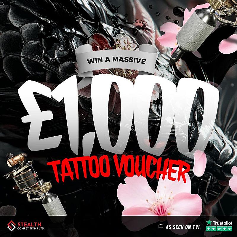£1,000 TATTOO VOUCHER 