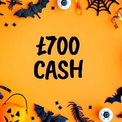 £700 CASH 