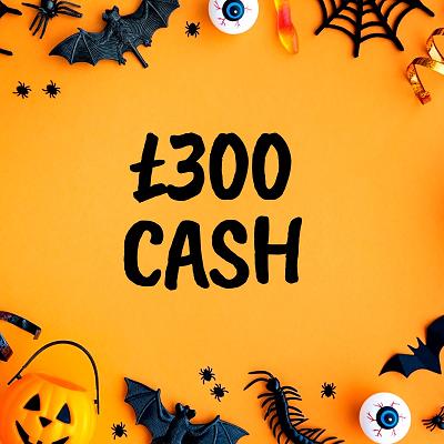 £300 CASH 