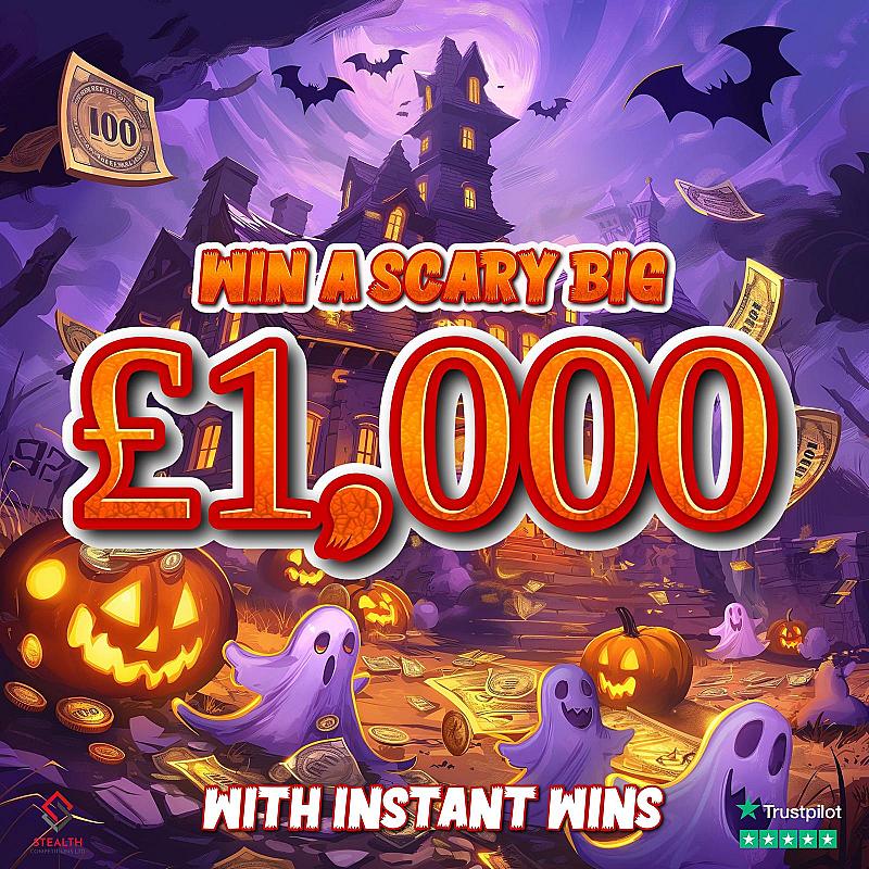 SCARY £1,000 CASH WITH INSTANT WINS! 