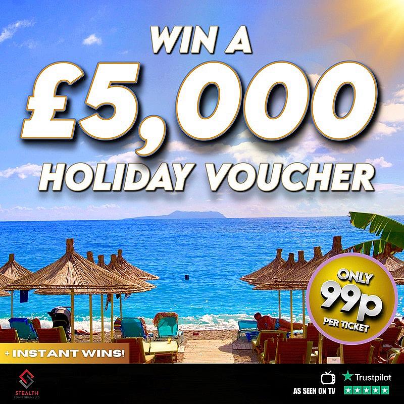 £5,000 HOLIDAY VOUCHER WITH INSTANT WINS!  