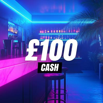 £100 CASH 